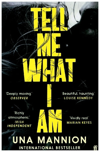 Tell Me What I Am (Una Mannion)