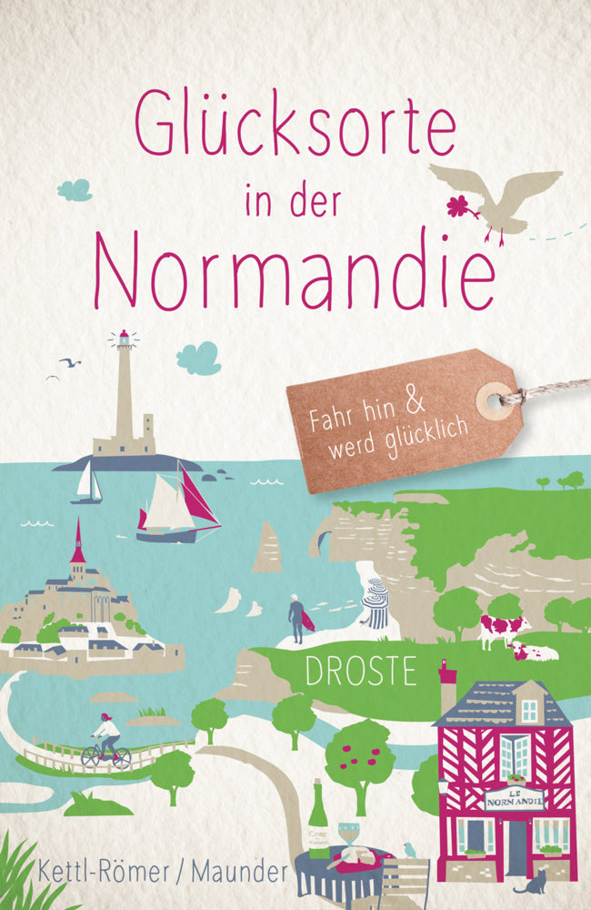 Glücksorte in der Normandie (Barbara Kettl-Römer)