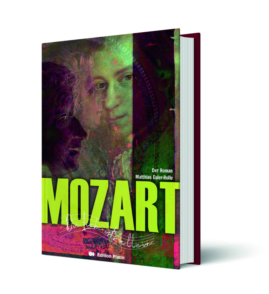 Mozart - Der Roman (Euler-Rolle Matthias)