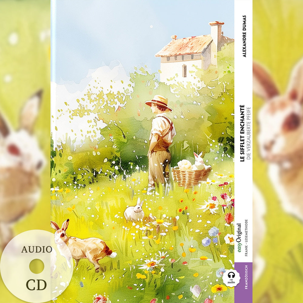 Le Sifflet Enchanté / Die verzauberte Pfeife (Buch + Audio-CD) - Frank-Lesemethode - Kommentierte zweisprachige Ausgabe Französisch-Deutsch, m. 1 Audio-CD, m. 1 Audio, m. 1 Audio (Alexandre Dumas)