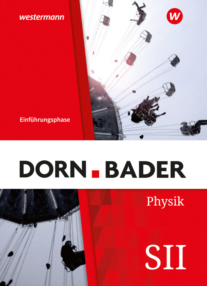Dorn / Bader Physik SII - Ausgabe 2023 für Nordrhein-Westfalen (Rainer Müller)