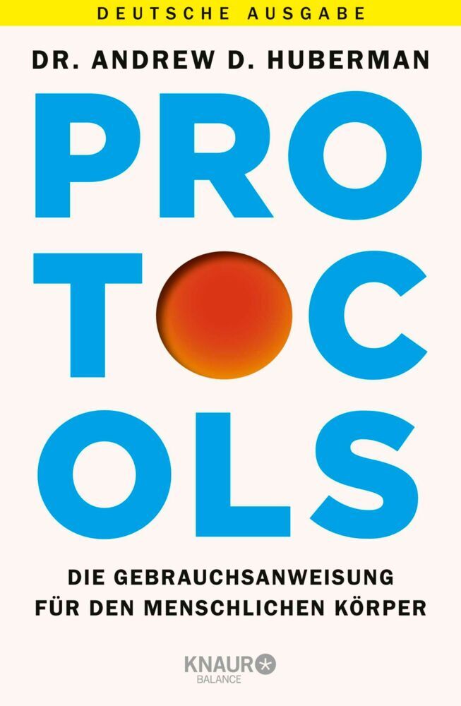 Protocols (Andrew Huberman)