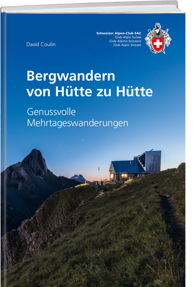 Bergwandern von Hütte zu Hütte (David Coulin)