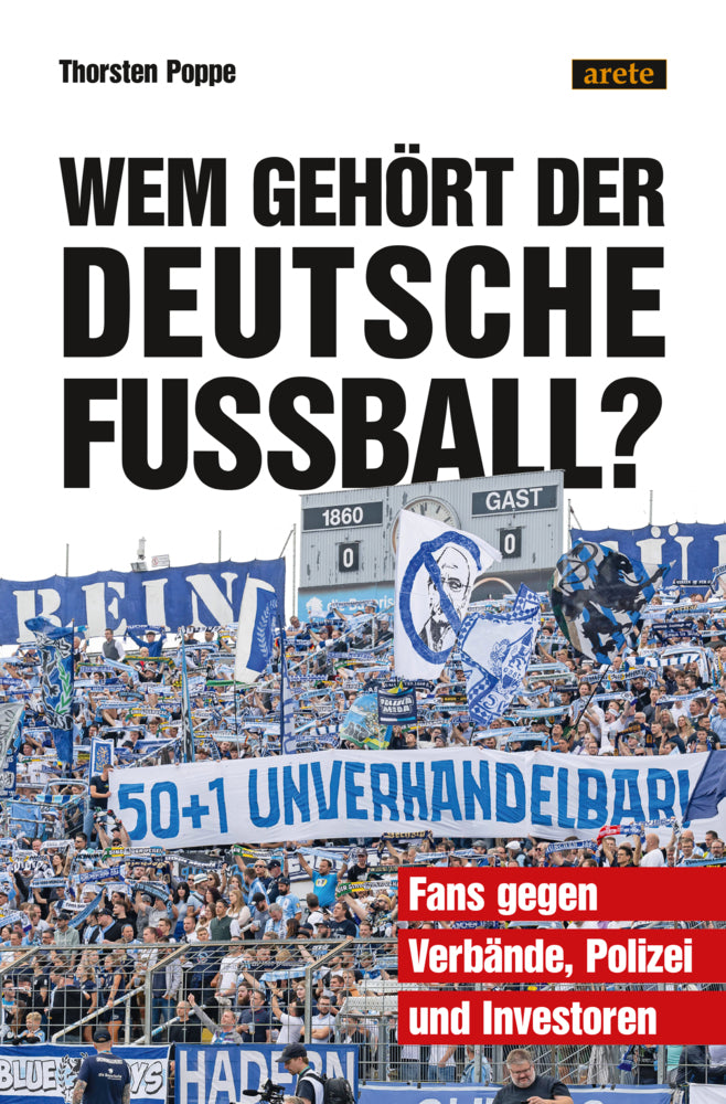 Wem gehört der deutsche Fußball? (Thorsten Poppe)