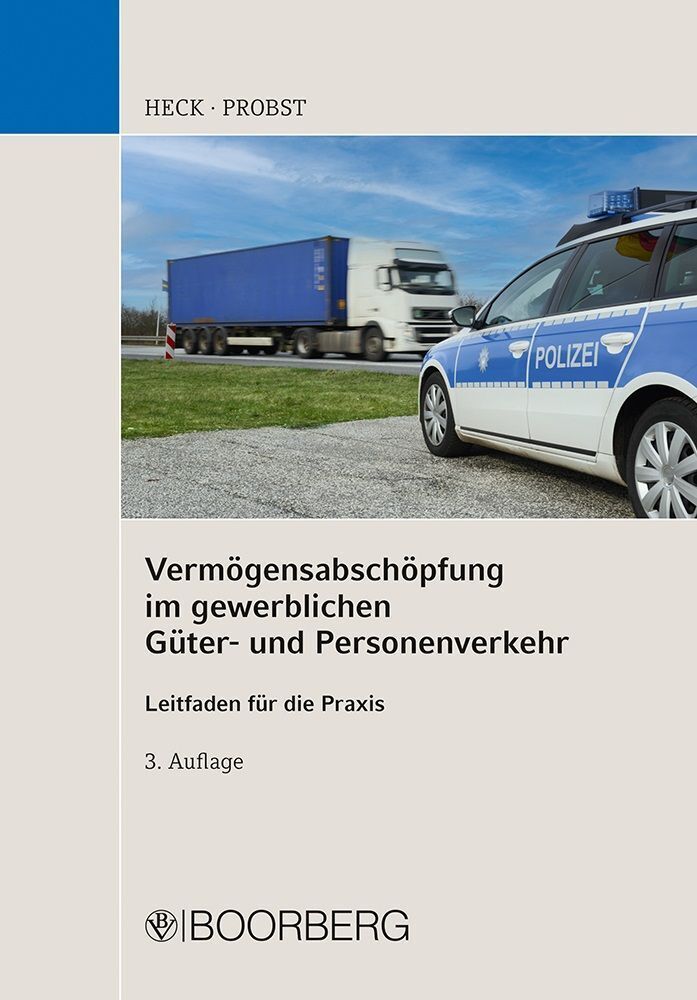 Vermögensabschöpfung im gewerblichen Güter- und Personenverkehr (Michael Heck)