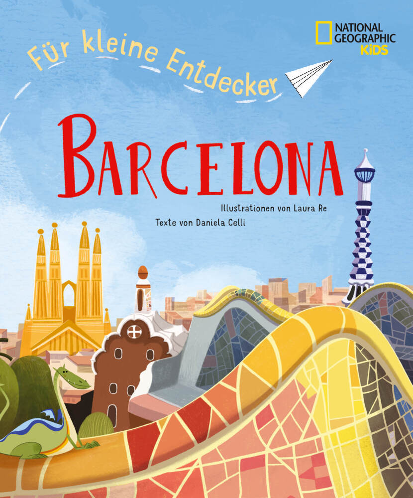 Barcelona für kleine Entdecker. Reiseführer für Kinder (Daniela Celli)