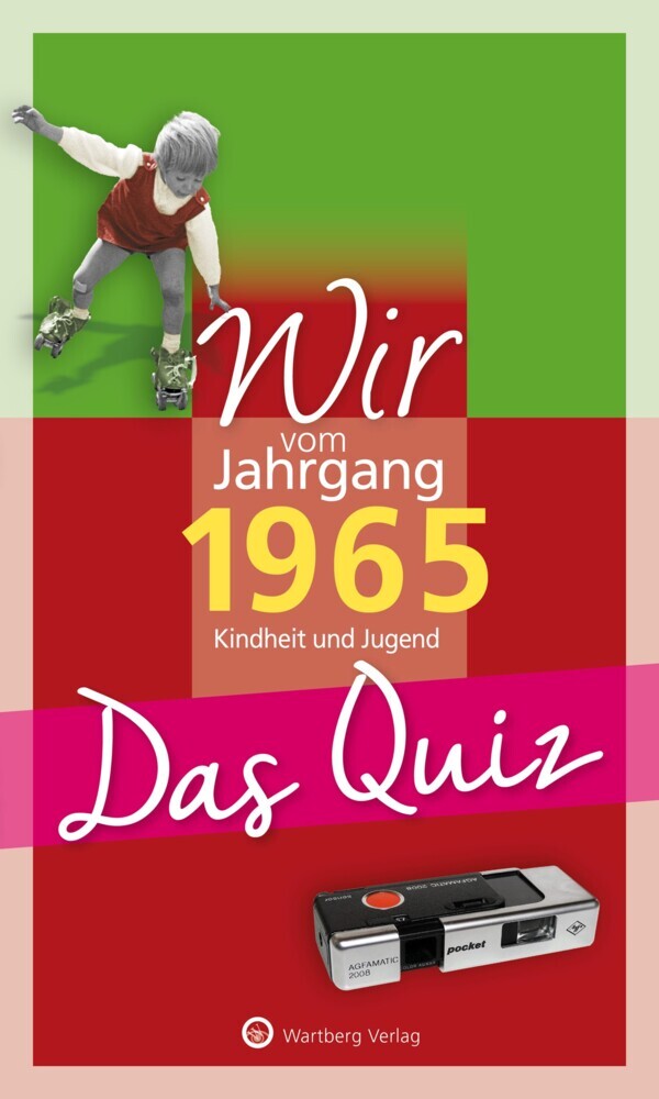 Wir vom Jahrgang 1965 - Das Quiz (Matthias Rickling)