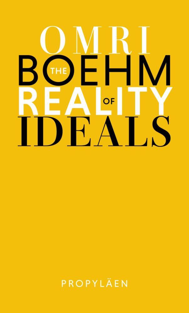 The Reality of Ideals (Omri Boehm)