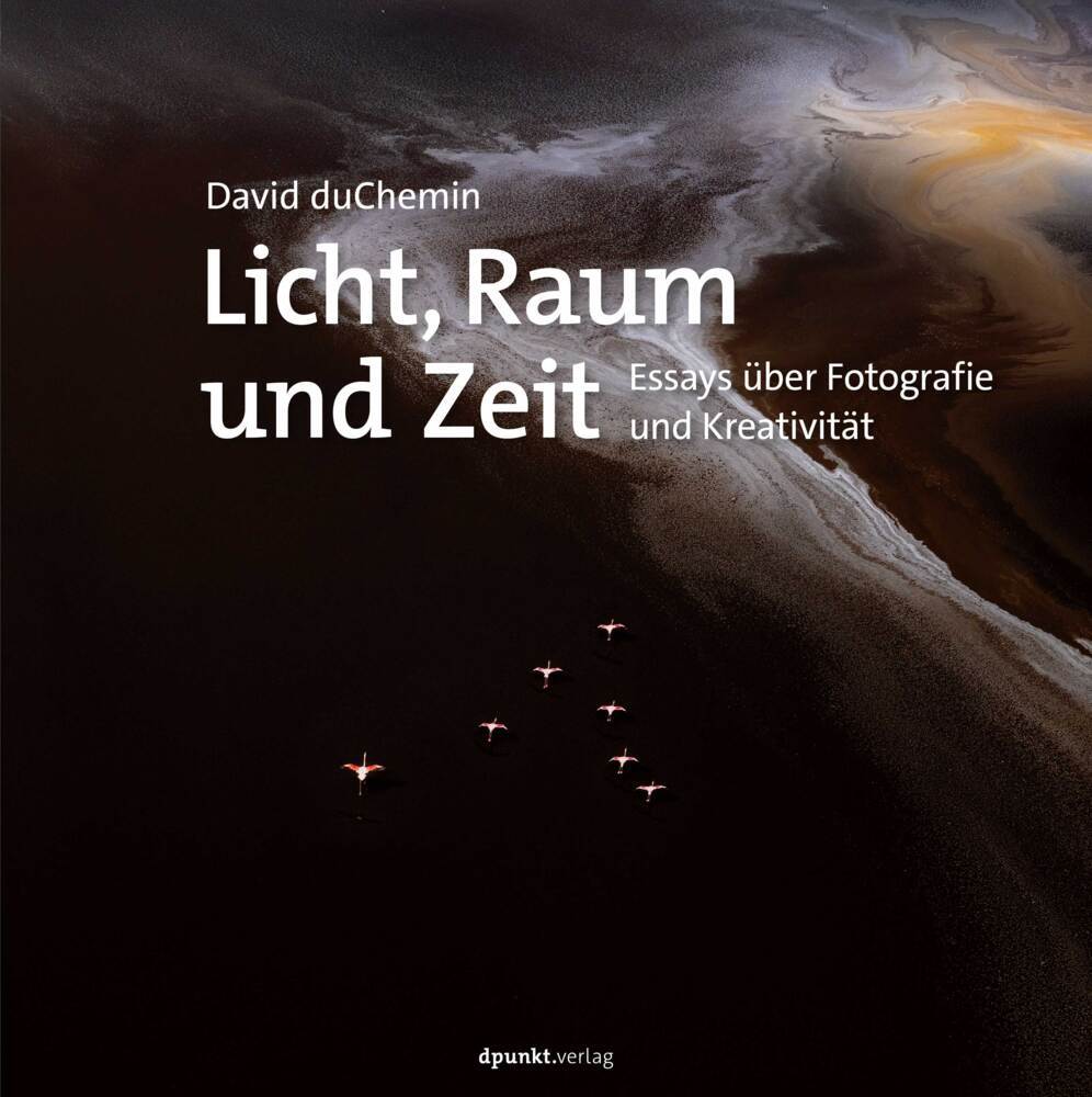 Licht, Raum und Zeit (David Duchemin)