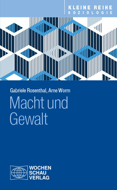 Macht und Gewalt (Gabriele Rosenthal)