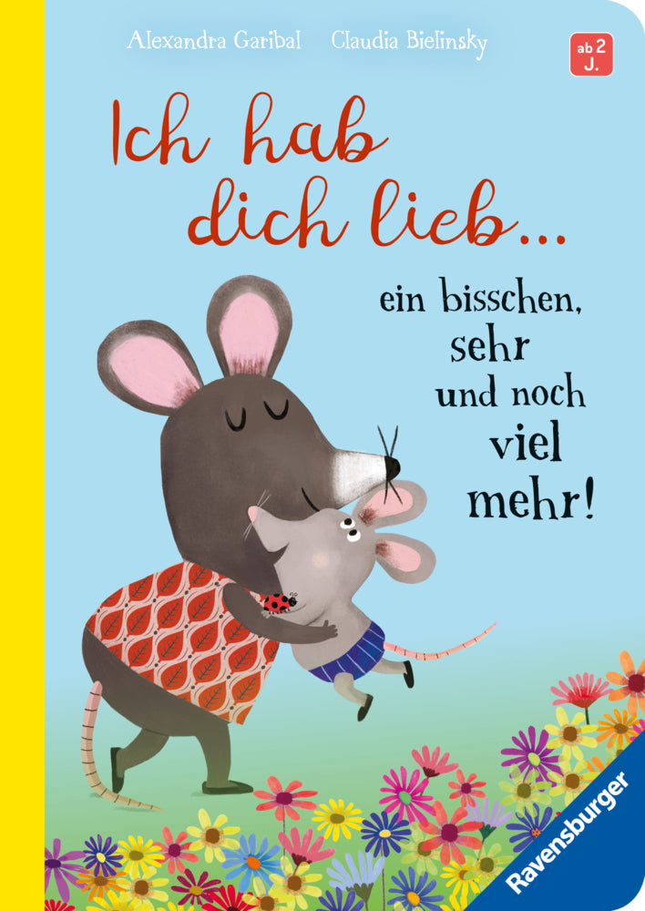 Ich hab dich lieb ... ein bisschen, sehr und noch viel mehr! (Alexandra Garibal)