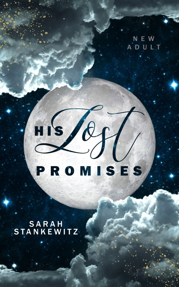 His Lost Promises (Sarah Stankewitz)