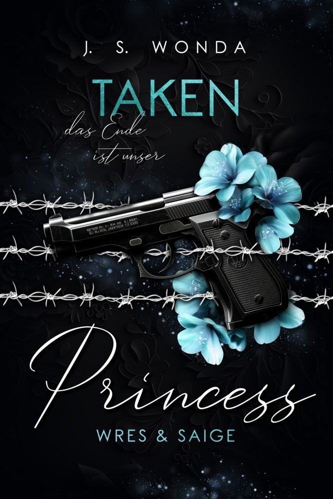 Taken Princess 3 (J. S. Wonda)
