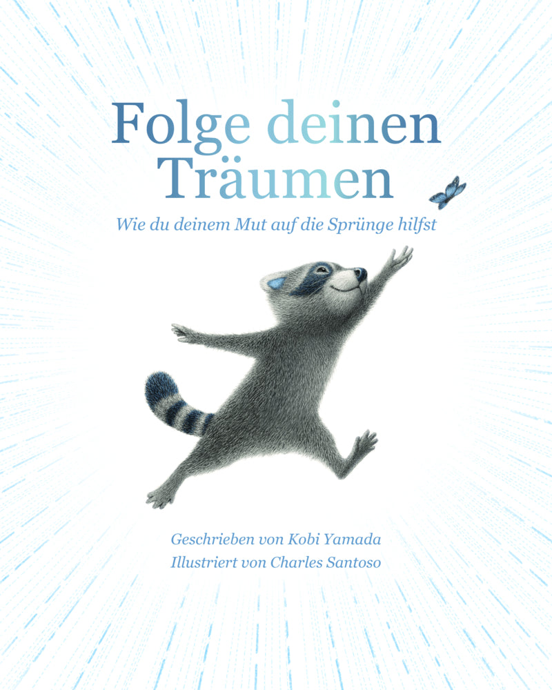 Folge deinen Träumen (Kobi Yamada)