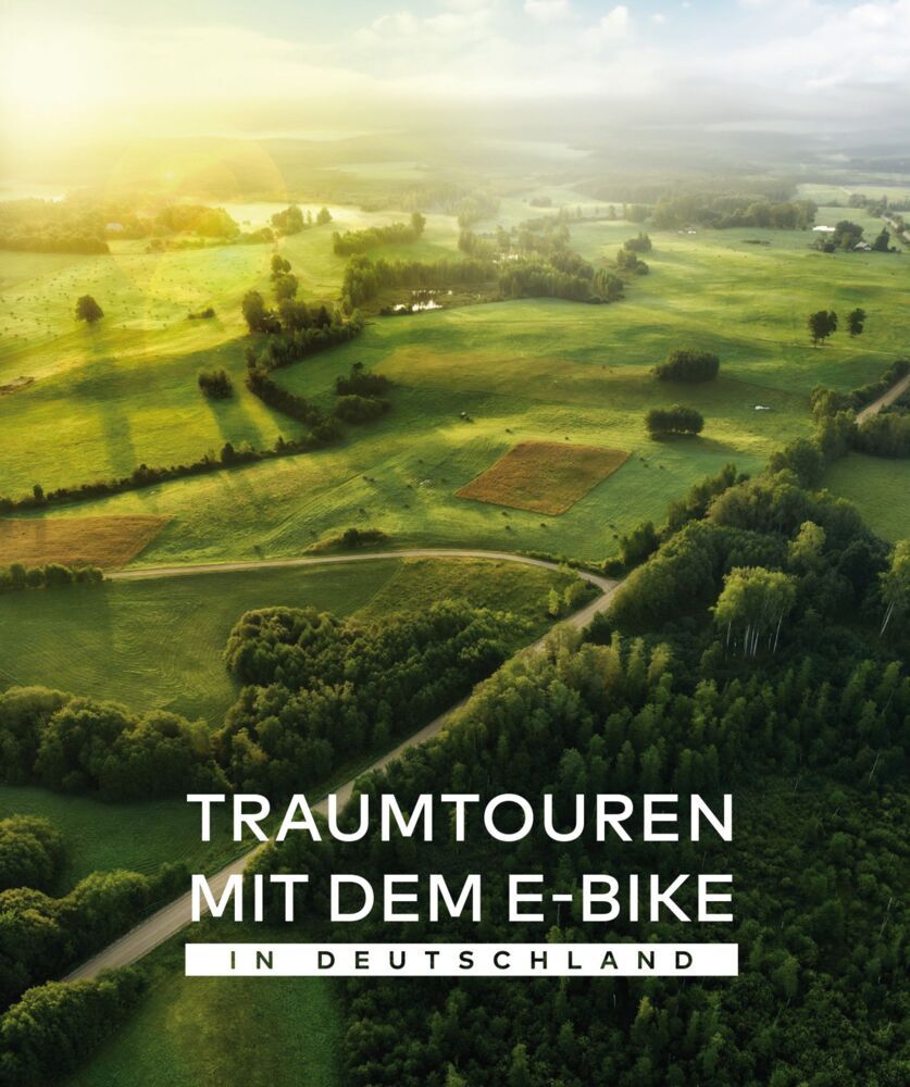 Traumtouren mit dem E-Bike in Deutschland (Bva Bikemedia Gmbh)