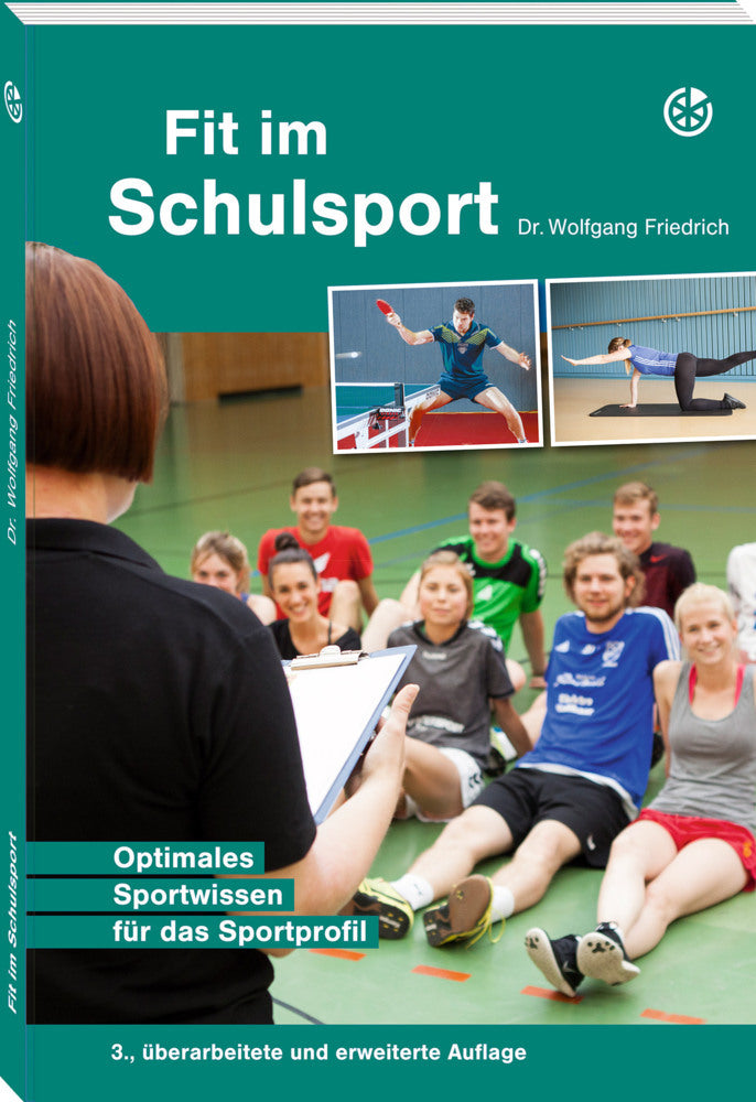 Fit im Schulsport (Dr. Wolfgang Friedrich)