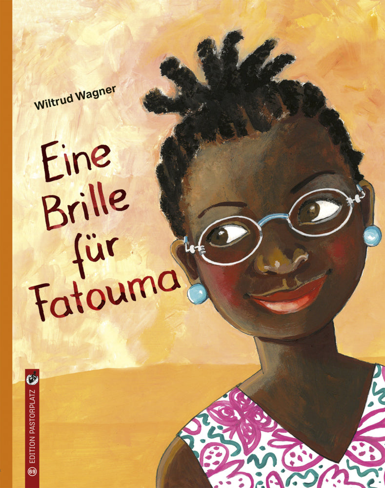 Eine Brille für Fatouma (Wiltrud Wagner)