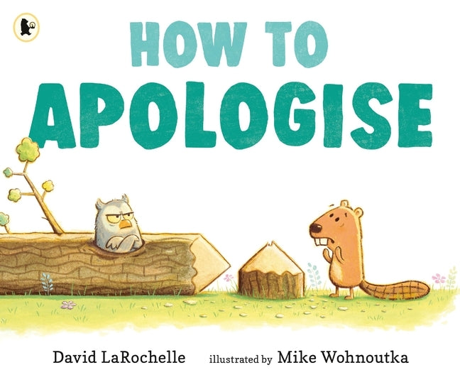 How to Apologise (David Larochelle)