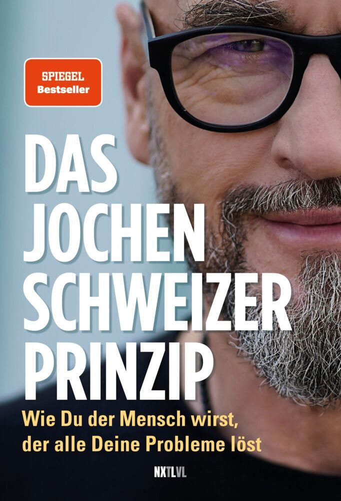 Das Jochen-Schweizer-Prinzip (Jochen Schweizer)