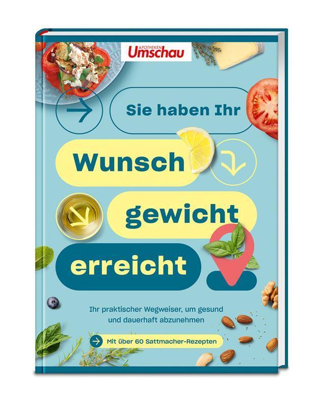 Apotheken Umschau: Sie haben Ihr Wunschgewicht erreicht! (Wort & Bild Verlag)