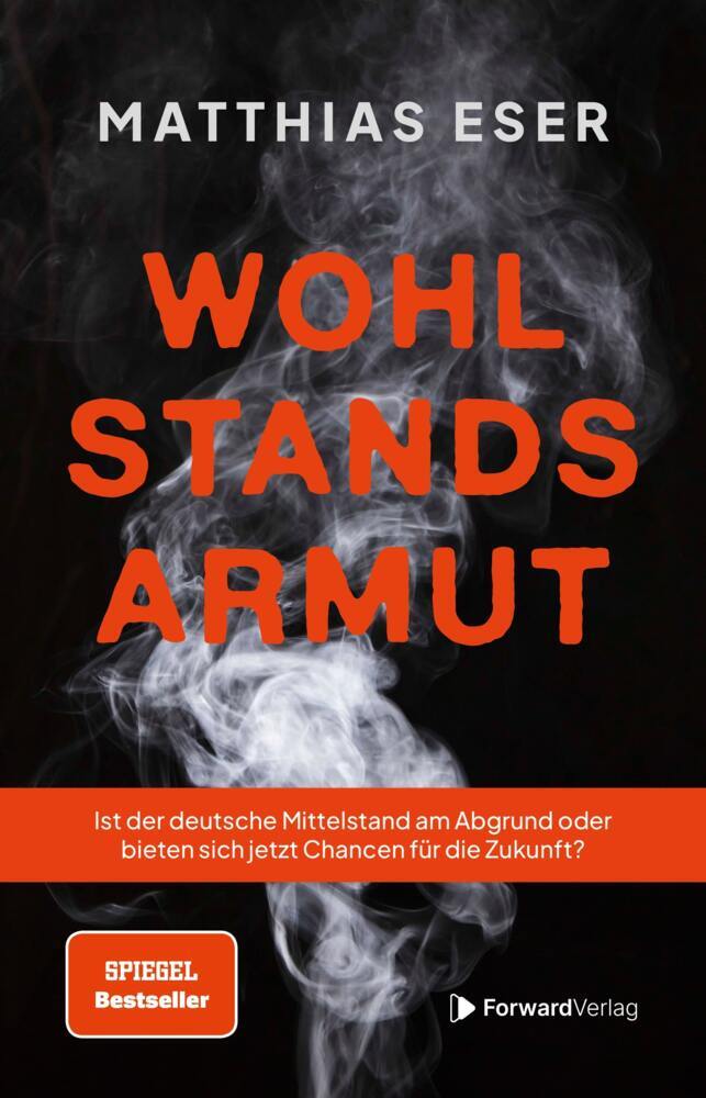 Wohlstandsarmut (Matthias Walter Eser)