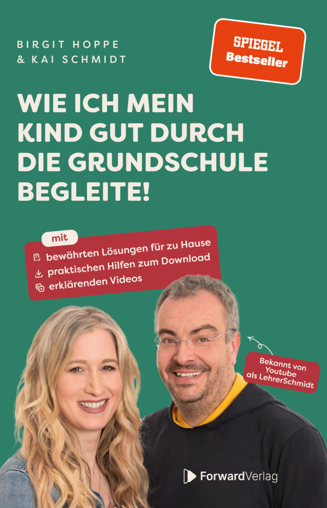 Wie ich mein Kind gut durch die Grundschule begleite (Kai Schmidt)