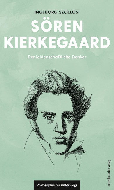 Sören Kierkegaard (Dr. Ingeborg Szöllösi)