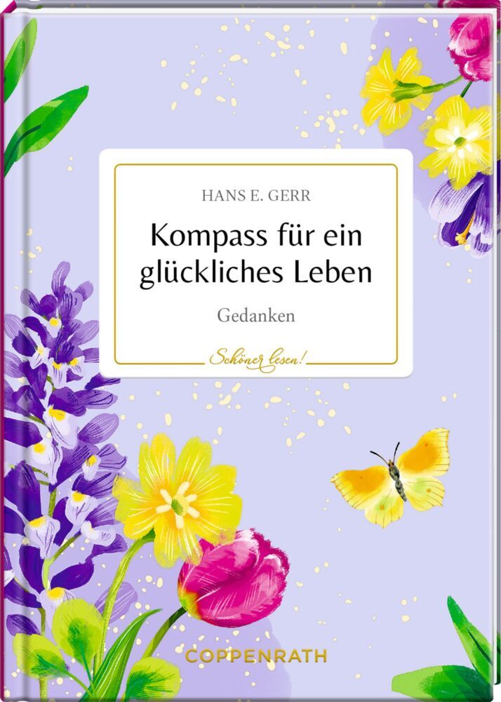 Kompass für ein glückliches Leben (Hans E. Gerr)