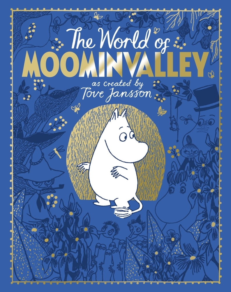 The Moomins: The World of Moominvalley (Tove Jansson)
