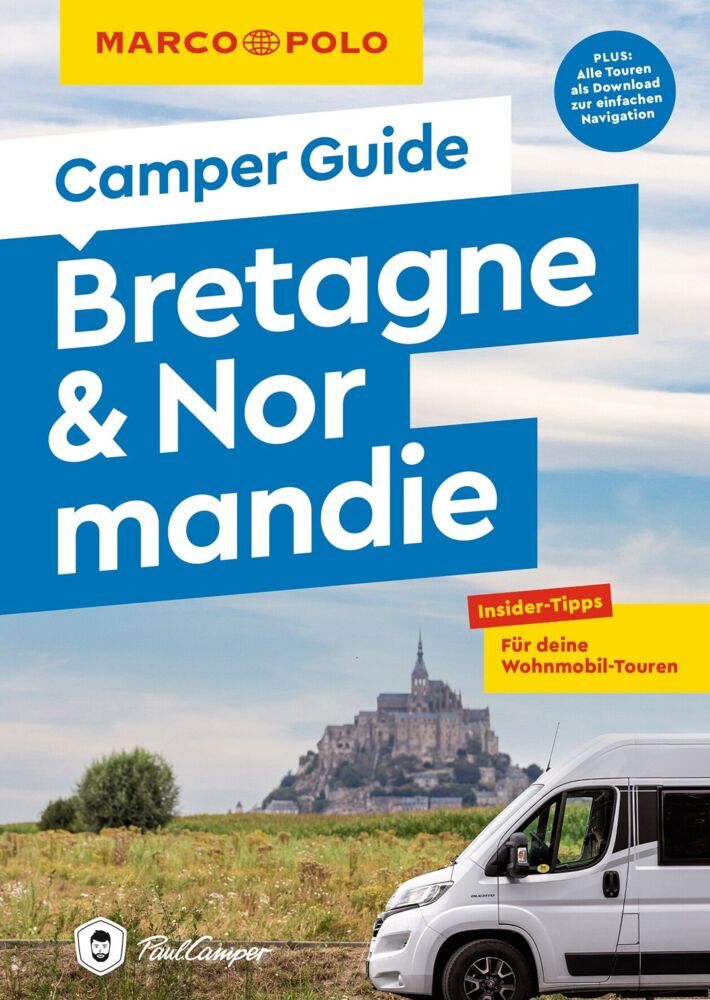 MARCO POLO Camper Guide Bretagne & Normandie (Ralf Johnen)