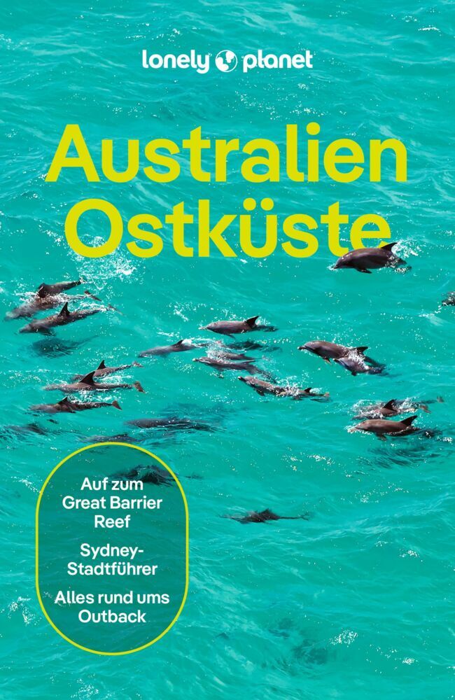 LONELY PLANET Reiseführer Australien Ostküste (Anthony Ham)