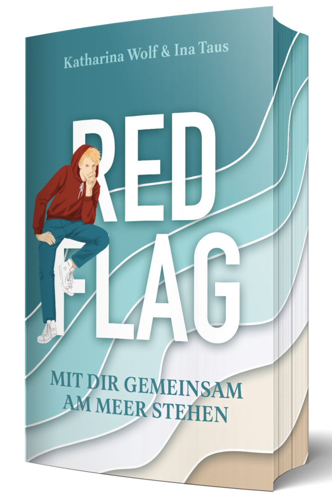 Red Flag - Mit dir gemeinsam am Meer stehen (Ina Taus)