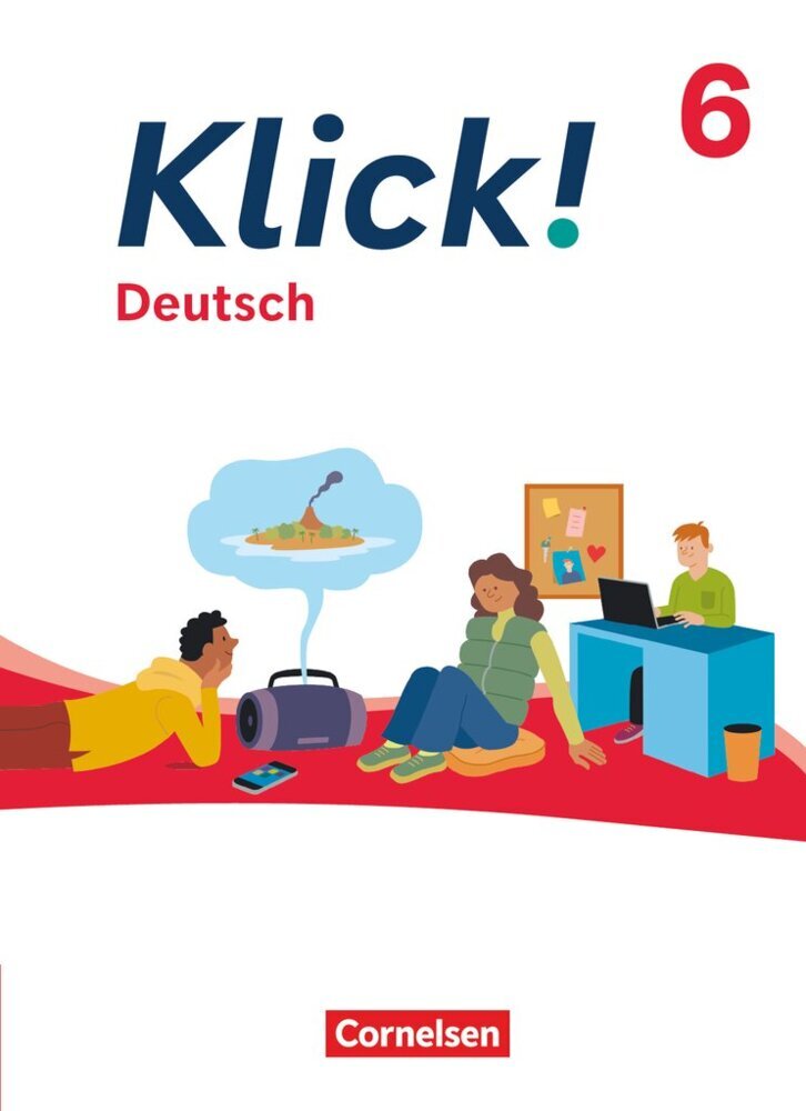 Klick! - Fächerübergreifendes Lehrwerk für Lernende mit Förderbedarf - Deutsch - Ausgabe ab 2024 - 6. Schuljahr (Catherine Jaulgey)