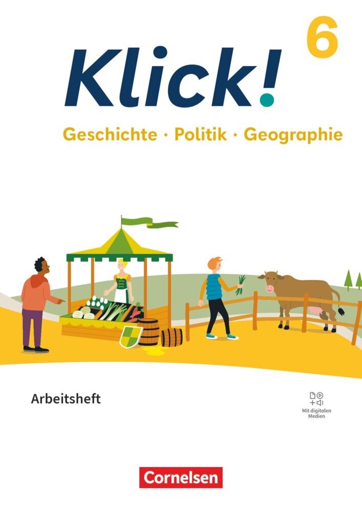 Klick! - Fächerübergreifendes Lehrwerk für Lernende mit Förderbedarf - Geschichte Politik Geographie - Fachhefte für alle Bundesländer - Ausgabe ab 2024 - 6. Schuljahr (Christine Fink)