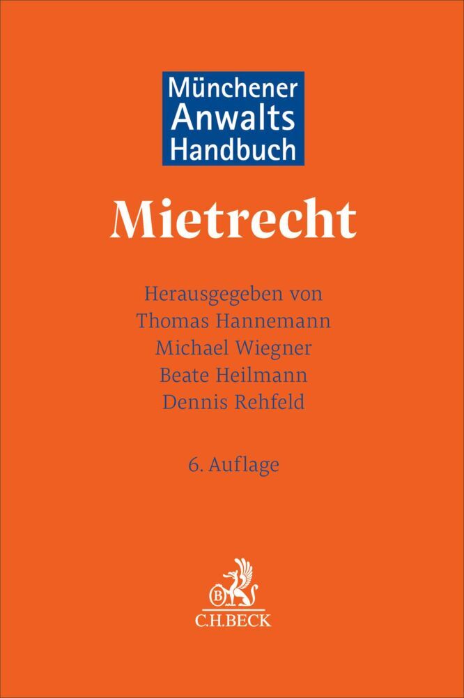 Münchener Anwaltshandbuch Mietrecht (Thomas Hannemann)
