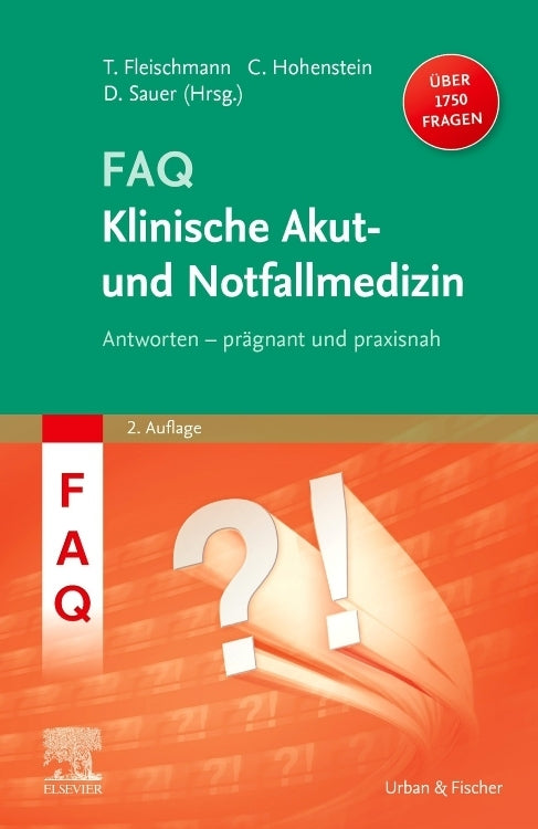 FAQ Klinische Akut- und Notfallmedizin (Thomas Fleischmann)