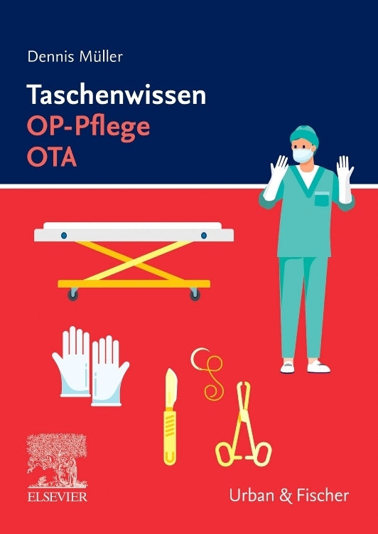 Taschenwissen OP-Pflege OTA (Dennis Müller)