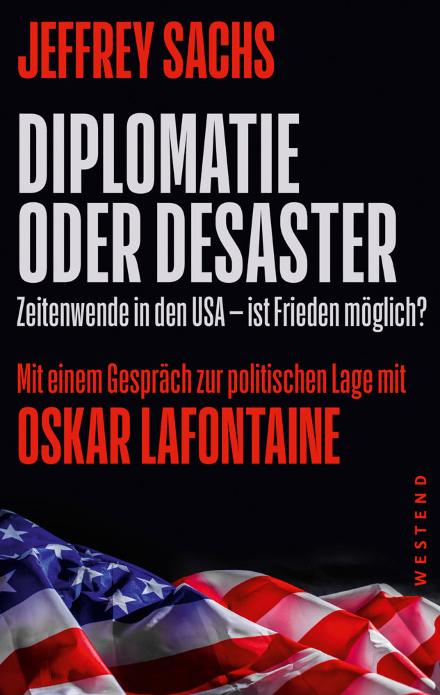 Diplomatie oder Desaster (Jeffrey Sachs)