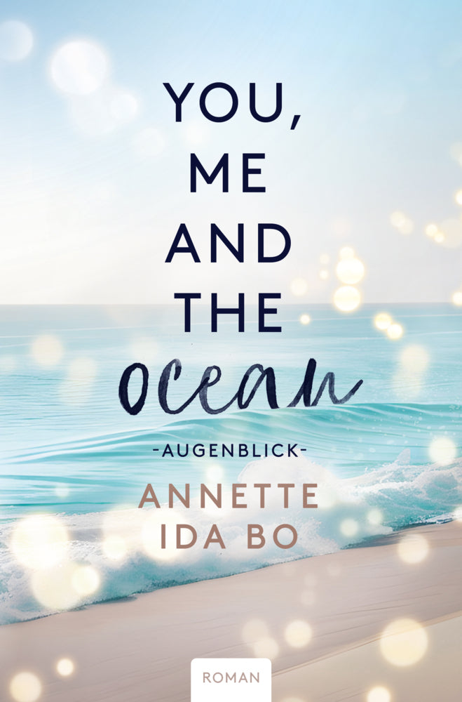 You, me and the Ocean (Annette Ida Bo)