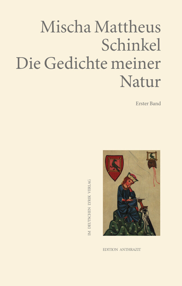 Die Gedichte meiner Natur (Mischa Mattheus Schinkel)