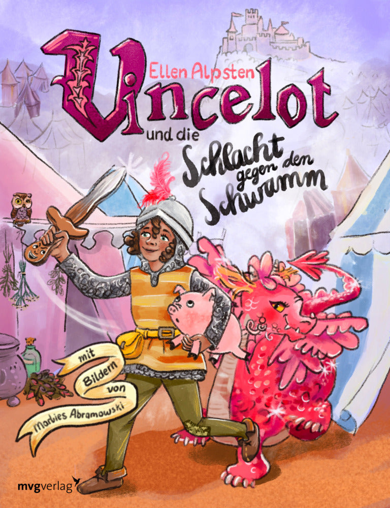 Vincelot und die Schlacht gegen den Schwamm (Ellen Alpsten)