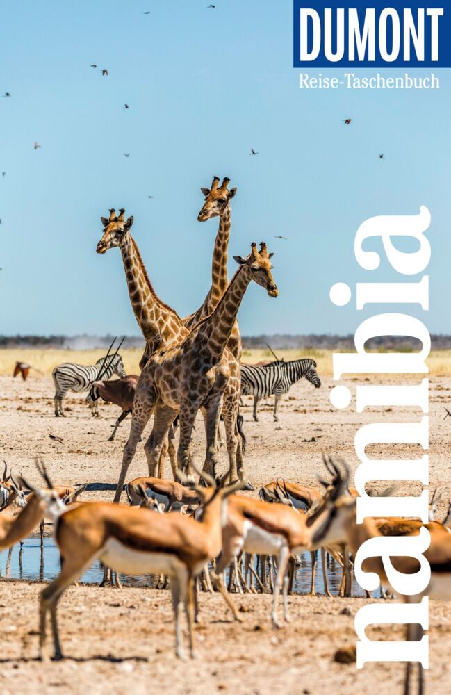 DUMONT Reise-Taschenbuch Reiseführer Namibia (Axel Scheibe)