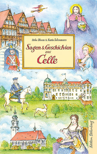 Sagen und Geschichten aus Celle (Heike Bloom)