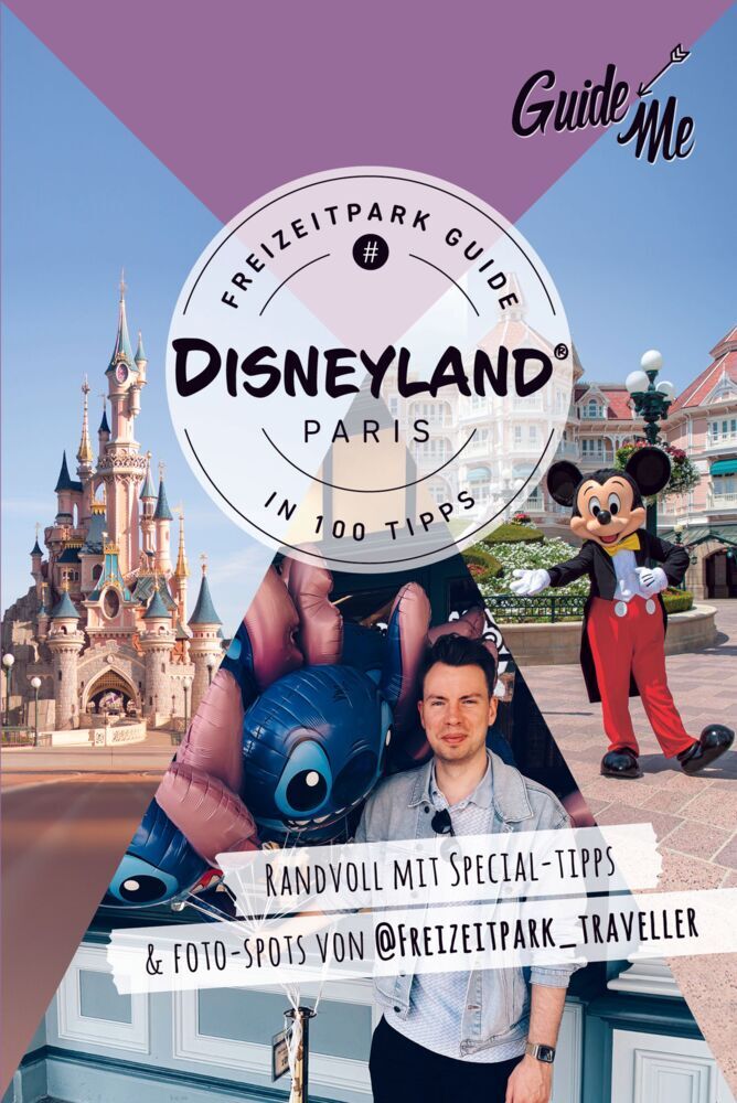 GuideMe Reiseführer Disneyland® Paris Freizeitpark Guide (Stefan Andter)