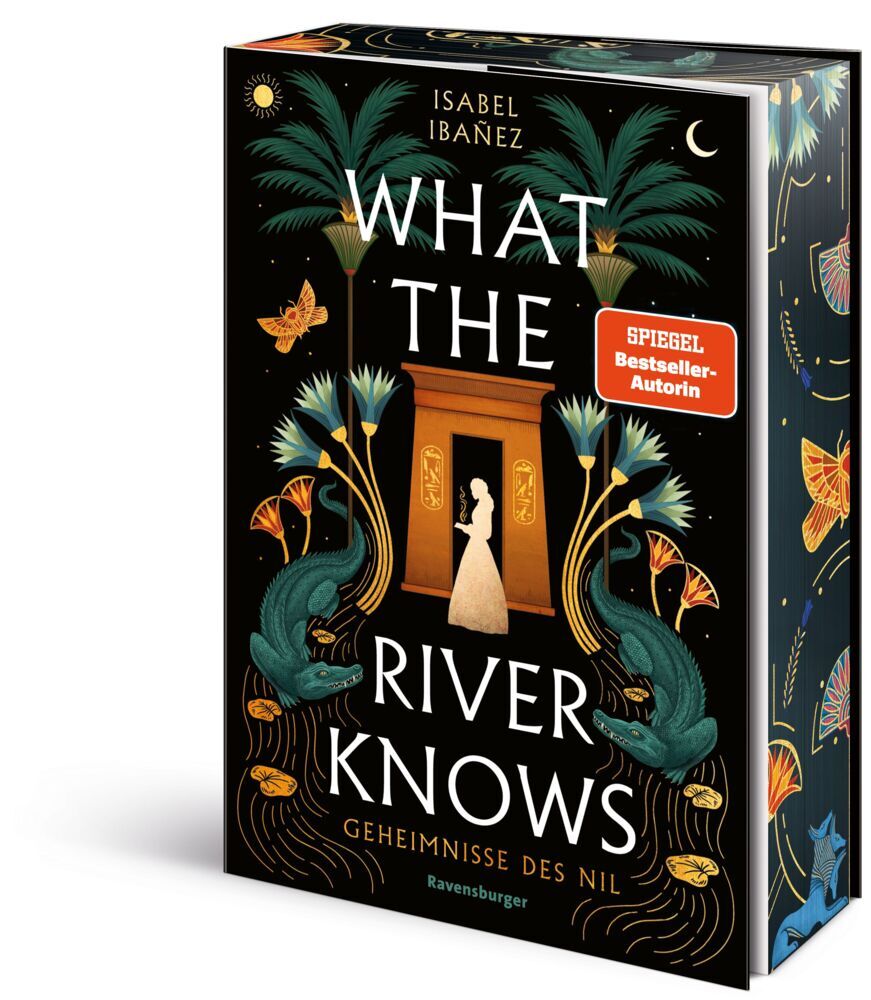 Geheimnisse des Nil, Band 1 - What the River Knows (Isabel Ibañez)