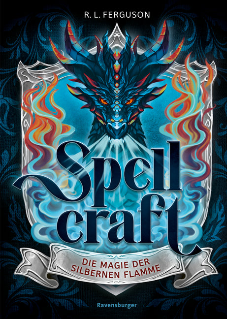 Spellcraft, Band 1 - Die Magie der silbernen Flamme (R. L. Ferguson)