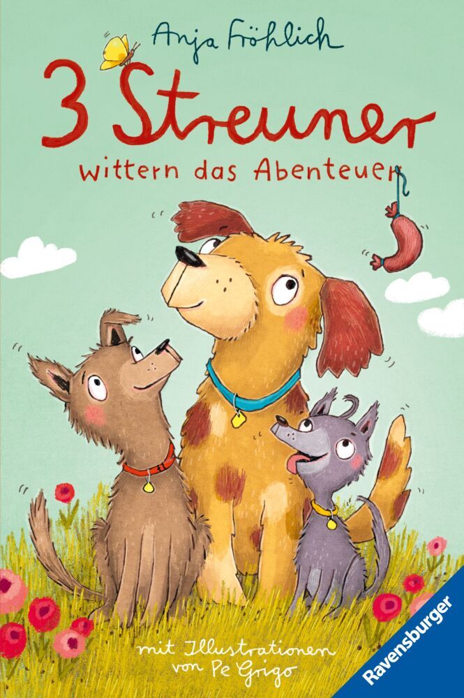 3 Streuner wittern das Abenteuer (Anja Fröhlich)