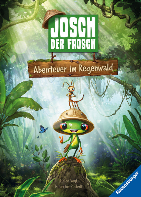 Josch der Frosch: Abenteuer im Regenwald (Hubertus Rufledt)