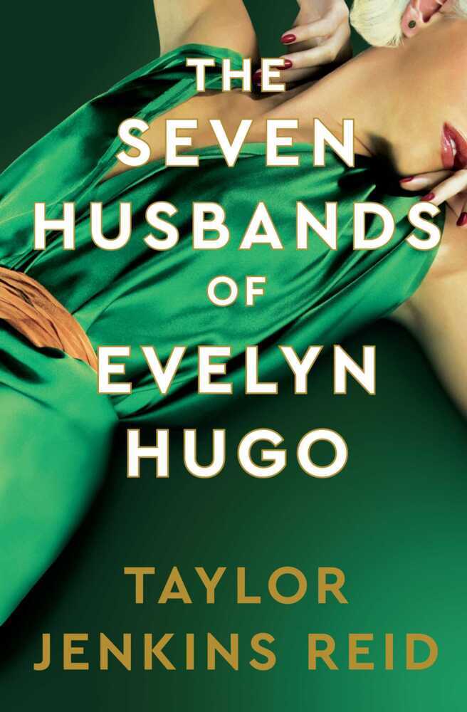 The Seven Husbands of Evelyn Hugo: Deluxe edition (Taylor Jenkins Reid)
