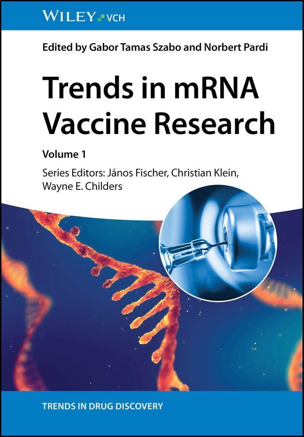 Trends in mRNA Vaccine Research (Gabor Tamas Szabo)